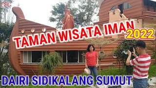 TAMAN IMAN SIDIKALANG || Taman Wisata Iman Sidikalang