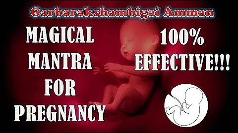 Mantra to Conceive (Very Powerful) || Get Pregnant || Garbarakshambigai Amman || Pregnancy Goddess