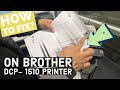 How To Repair Brother Dcp 1510 Printer