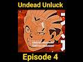 Unchanged -Undead Unluck- Episode 4 #anime #undeadunluck#fall2023anime#superpowers #shounen#fypシ#fyp