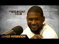 Usher Interview With The Breakfast Club (9-19-16)