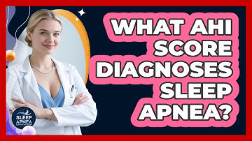 What AHI Score Diagnoses Sleep Apnea? - Sleep Apnea Support Network