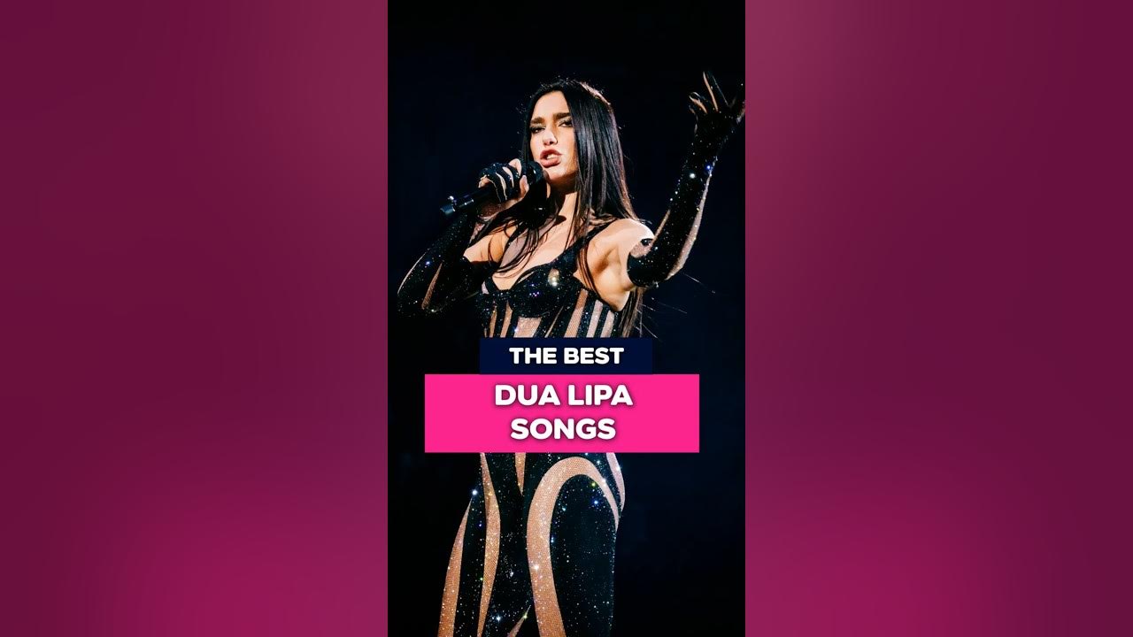 TOP 10 DUA LIPA SONGS π Iconic & Danceable Hits! #dualipa #popmusic #music TOP 10 DUA LIPA SONGS π Iconic & Danceable Hits! #dualipa #popmusic #music