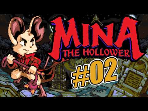 Mina the Hollower - 02 (Queensbury Crypt, Nox's Bayou)