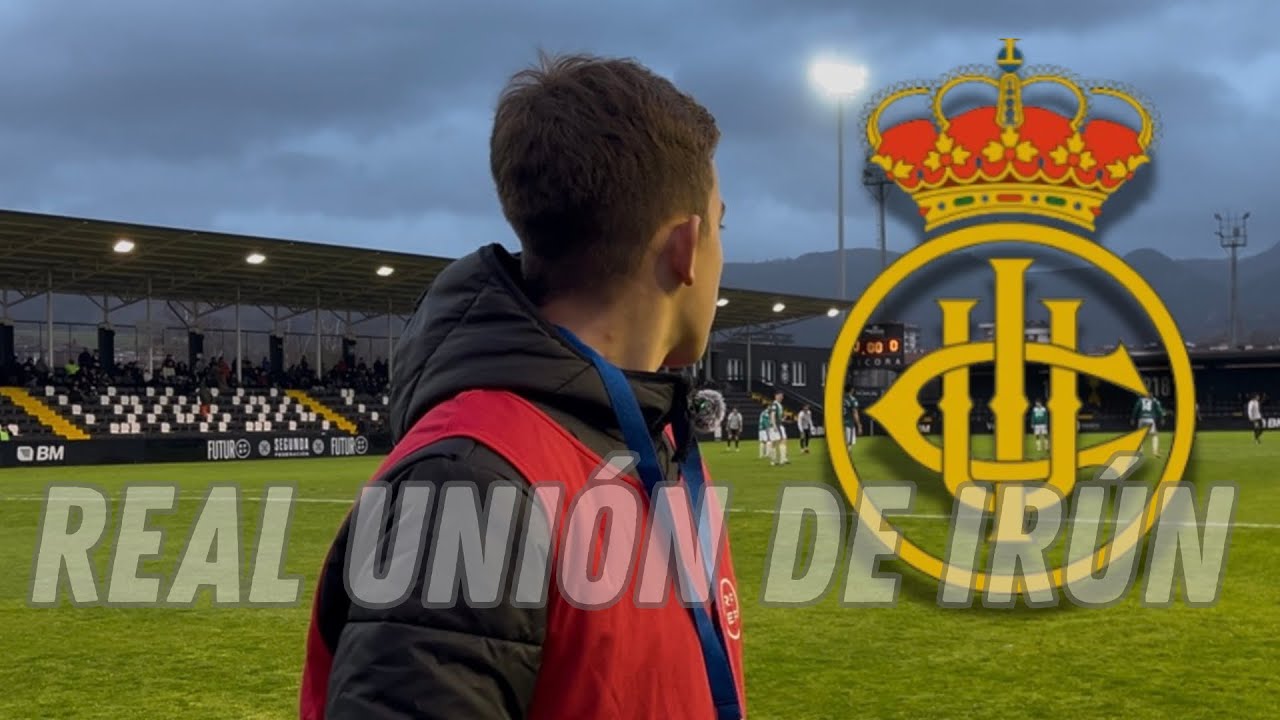 UN GIGANTE DORMIDO DEL FÚTBOL ESPAÑOL | REAL UNIÓN DE IRÚN