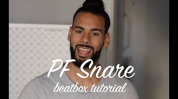 PF snare beatbox tutorial