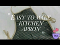 Very easy to sew: Kitchen Apron Very easy to sew: Kitchen Apron