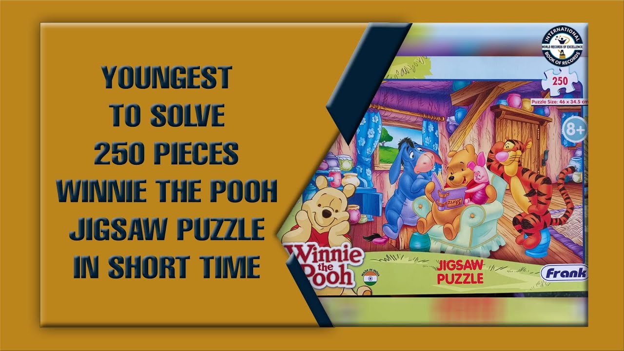 YOUNGEST TO SOLVE 250 PIECES WINNIE THE POOH JIGSAW PUZZLE IN SHORT ...