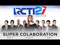 [Full] Super Collaboration By AGNEZ MO - Dewa 19 - Noah [HUT RCTI 27]