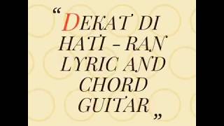 Download lagu Dekat Di Hati RAN LYRIC AND CHORD GUITAR Dekat Di Hati RAN LYRIC AND CHORD GUITAR