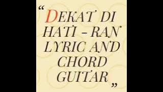 Dekat Di Hati - RAN LYRIC AND CHORD GUITAR