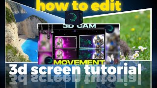 how to edit 3d screen| 3d screen tutorial in alight motion ❤️✨💫