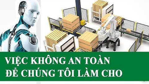 Các hệ thống Robots bốc xếp được sử dụng phổ biến trên thị trường hiện nay!