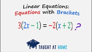 Solving Linear Equations with Brackets
