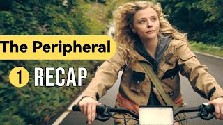 The Peripheral season 1, episode 01 recap – “Empathy Bonus”#The Peripheral #recap