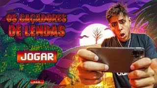 NOVO JOGO DOS CAÇADORES DE LENDAS