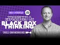 Thoughts and Experinces on Black Box Thinking / Q&A Ep - 6
