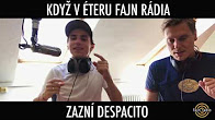 Když v éteru Fajn rádia zazní Despacito