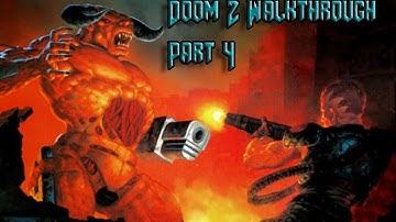 Doom 2 Walkthrough Part 4