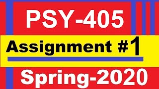 psY 405 assignment 1 solution spring 2020