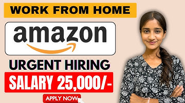Amazon Work From Home Jobs 2025 | Jobs For 12th Pass Students | Jobs For Students Online At Home