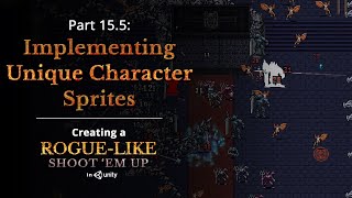 Get Unique Character Sprites - Creating a Rogue-like (like Vampire Survivors) in Unity: Part 15.5