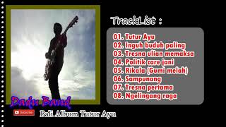 Dadu Band Bali Album Tutur Ayu