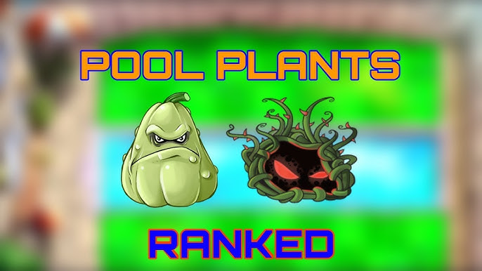 PvZ2 Plant Tier List (updated) - all plants ranked at lvl. 1 : r/ PlantsVSZombies