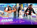 Rara Sudirman X Ghea Youbi - Ayang | DAHSYATNYA WEEKEND