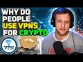 What Are VPNs Used For In Crypto?