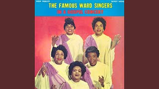 Video thumbnail of "The Famous Ward Singers feat Marion Williams - Don’t Wait Too Late"