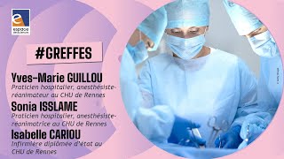 ✂️ [CHU de Rennes] Greffe d’organes et de tissus : pas sans donneurs !