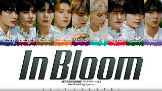 Video thumbnail of "[CORRECT] ZEROBASEONE (제로베이스원) - 'In Bloom' Lyrics [Color Coded_Han_Rom_Eng]"