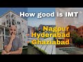 How good is imt hyderabad nagpur ghaziabad should i take it