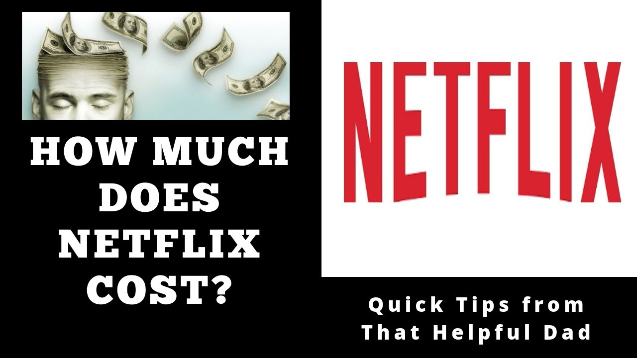 How Much Does Netflix Cost 2021?