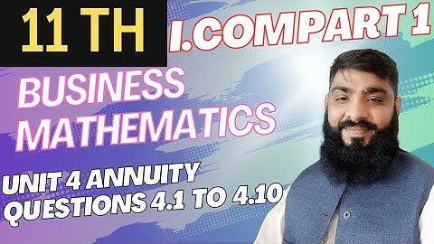 Business statistics I com part 2 unit 4 Annuity calculate amount of annuity 