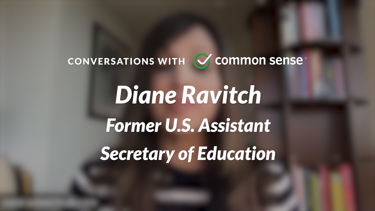 Conversations with Common Sense: Diane Ravitch