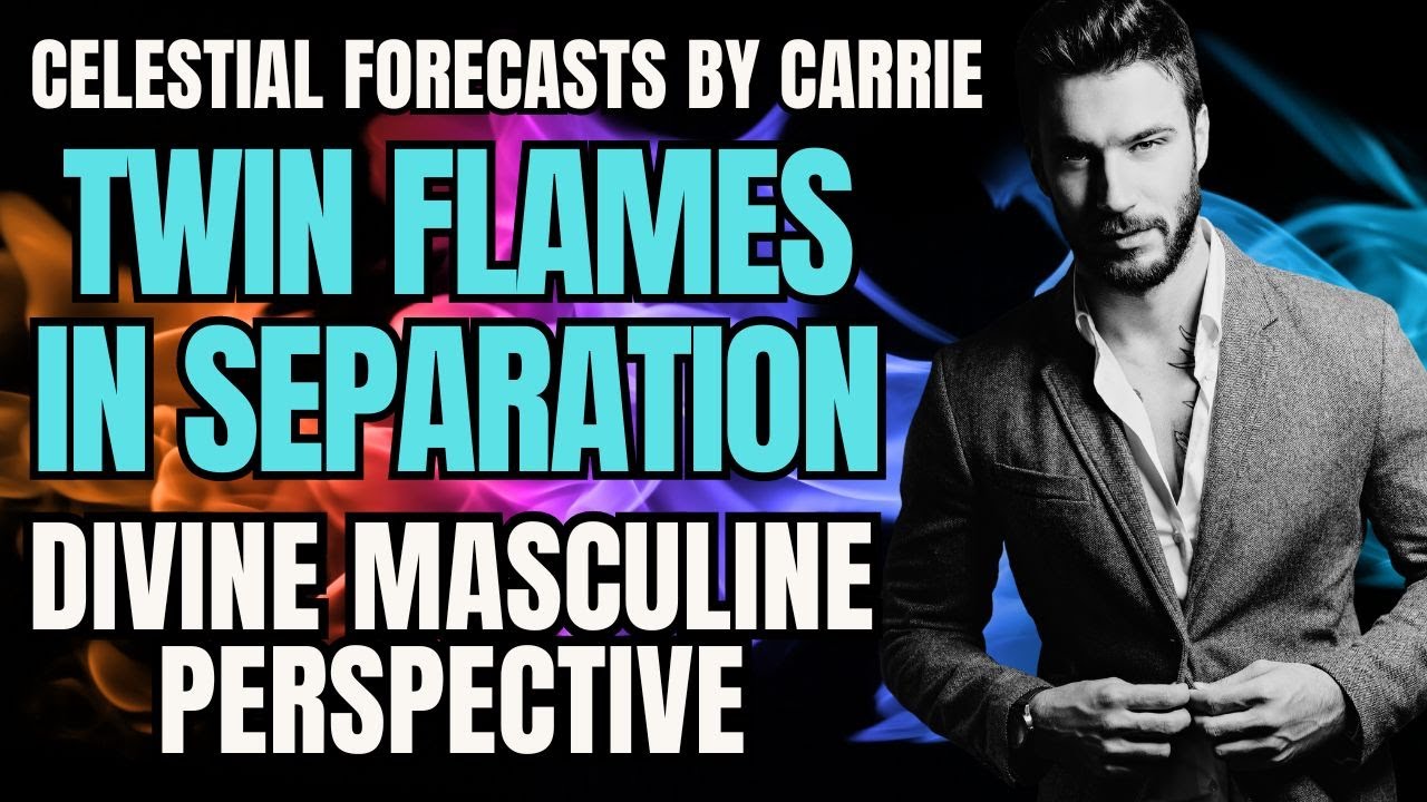 TWIN FLAMES IN SEPARATION ️‍🔥 A MUST WATCH! YOUR DIVINE MASCULINE TWIN ...
