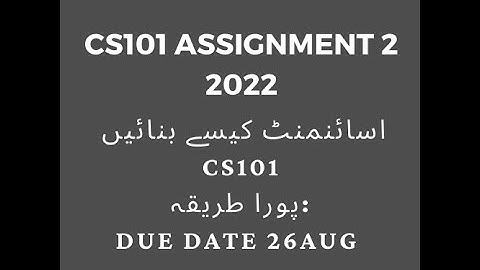 CS101 Assignment2 || Spring 2022 || 100% Correct Solution and Method