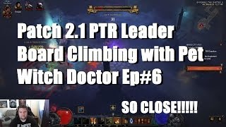 Greater Rift Leader Board Climbing Ep #6 - Pet Witch Doctor So Close