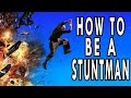 How to Be A Stuntman - EPIC HOW TO