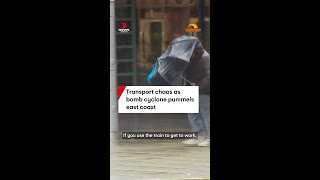 Transport chaos as bomb cyclone pummels Sydney