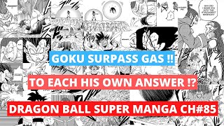 TO EACH HIS OWN ANSWER  || GOKU NEW TRANSFORMATION  || DRAGON BALL SUPER MANGA CH 85.