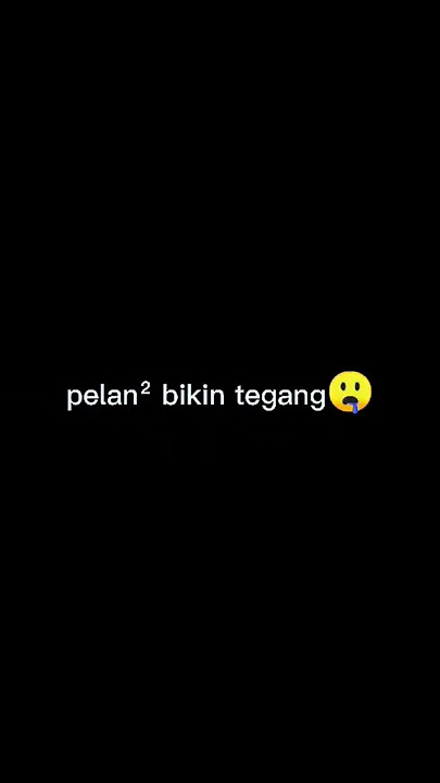 PELAN PELAN cewek tiktok viral #cewektiktokviral #tiktok #cewekkekinian