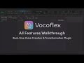 Vocoflex: All Features Walkthrough