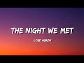 The Night We Met – Lord Huron (Lyrics)