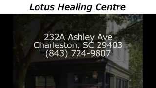 Lotus Healing Centre - REVIEWS - Charleston, SC Chiropractor Reviews