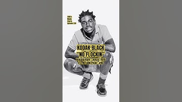 Thumbnail of Kodak Black “No Flockin” #2010s #2010smusic #kodakblack