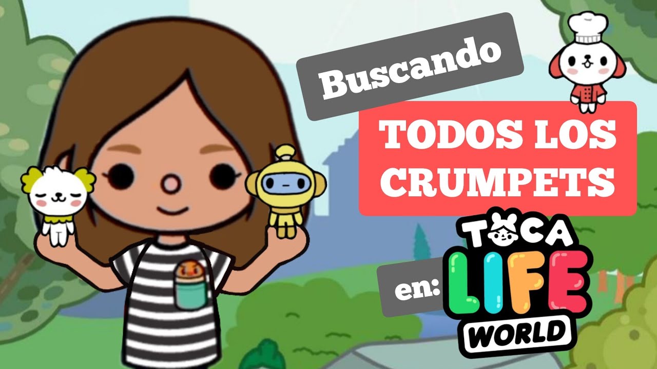 Buscando TODOS LOS CRUMPETS en Toca Boca 😆 tocalifeworld tocatubers 