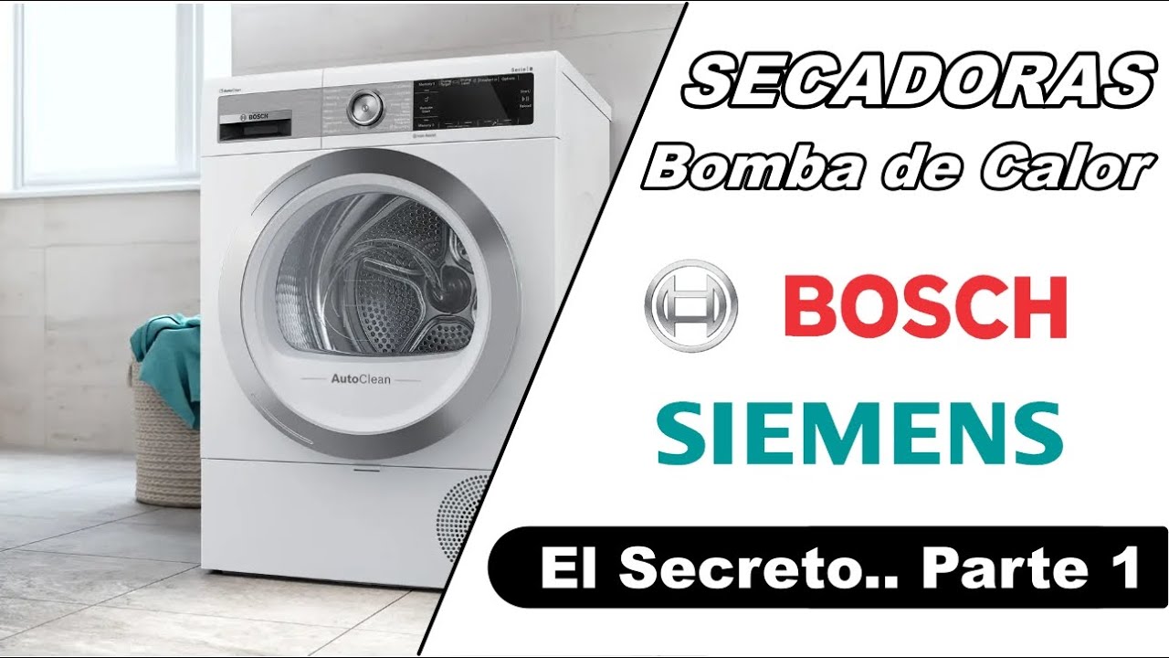 Secadoras Bomba de Calor Bosch Siemens..el secreto ⛔. Bosch Siemens Heat  Pump Dryers..the secret. 